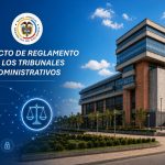 Tribunal Administrativo de Cundinamarca presentó un proyecto de reglamento para todos los Tribunales del País ante el Consejo Superior de la Judicatura 